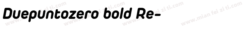 Duepuntozero bold Re字体转换